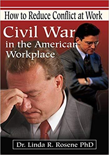 (PDF)Civil War in the American Workplace How to Reduce Conflict at Work