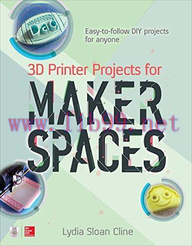 [FOX-Ebook]3D Printer Projects for Makerspaces