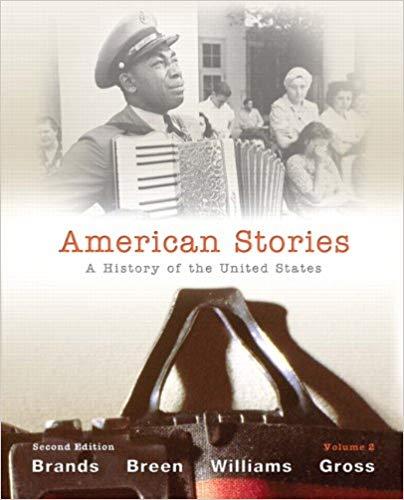 (Test Bank)American Stories A History of the United States 2nd Edition by Brands.zip