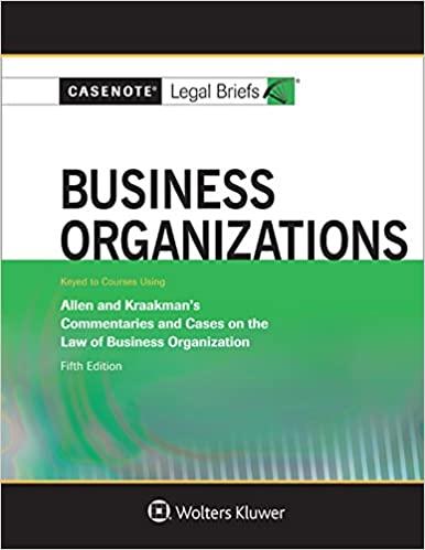 (PDF)Casenote Legal Briefs for Business Organizations Keyed to Allen and Kraakman (Casenote Leg...