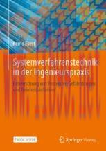 [PDF]Systemverfahrenstechnik in der Ingenieurspraxis: Beherrschung von Prozessen, Gef&auml;hrdungen ...