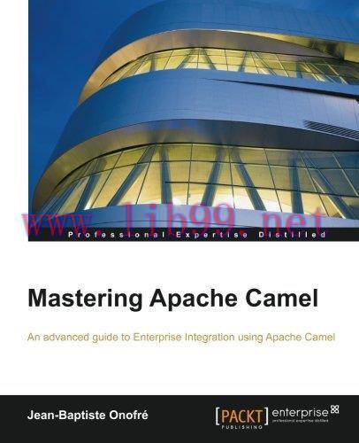 [FOX-Ebook]Mastering Apache Camel