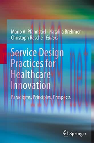 [AME]Service Design Practices for Healthcare Innovation: Paradigms, Principles, Prospects (Orig...