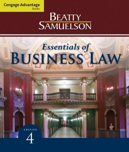Essentials of Business Law 4th edition by Jeffrey F. Beatty - Beatty & Samuelson