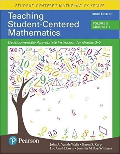 Teaching Student-Centered Mathematics Developmentally Appropriate Instruction for Grades 3-5