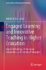 [PDF]Engaged Learning and Innovative Teaching in Higher Education: Digital Technology, Professi...