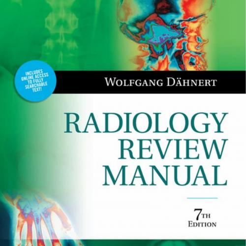 Radiology Review Manual,7th Edition