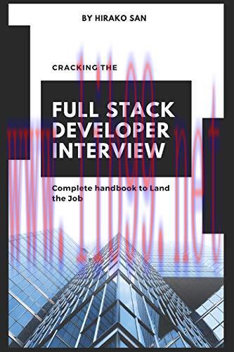 [FOX-Ebook]Cracking the Full Stack Developer Interview: The Complete Handbook Land the Job