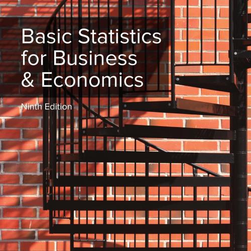 Basic Statistics for Business and Economics 9th Edition by Douglas Lind