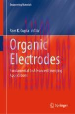 [PDF]Organic Electrodes: Fundamental to Advanced Emerging Applications