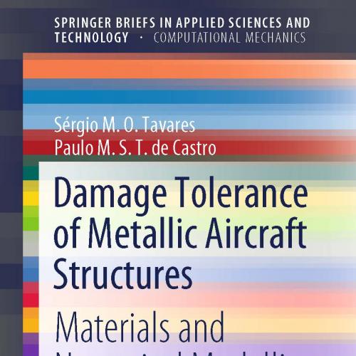 Damage Tolerance of Metallic Aircraft Structures