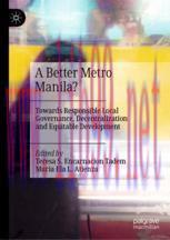 [PDF]A Better Metro Manila?: Towards Responsible Local Governance, Decentralization and Equitab...