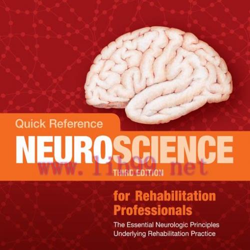 [AME]Quick Reference Neuroscience for Rehabilitation Professionals: The Essential Neurologic Pr...
