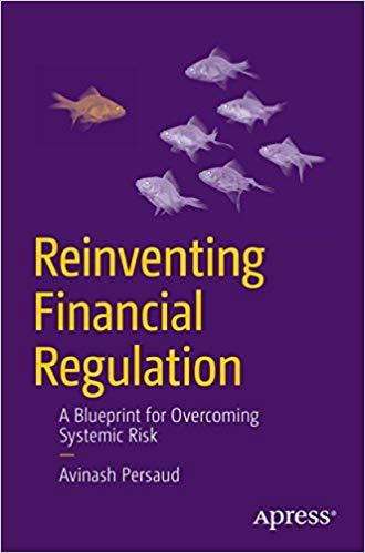 (PDF)Reinventing Financial Regulation A Blueprint for Overcoming Systemic Risk 1st ed. Edition
