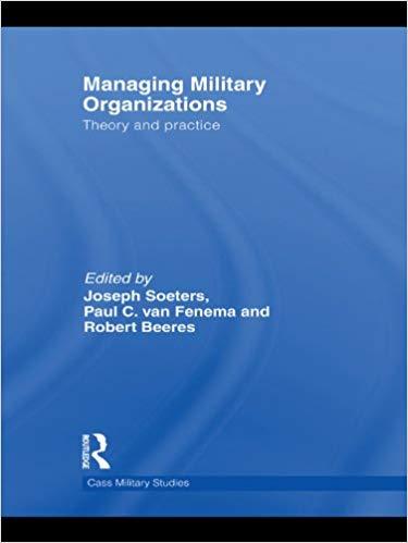 (PDF)Managing Military Organizations Theory and Practice (Cass Military Studies) 1st Edition
