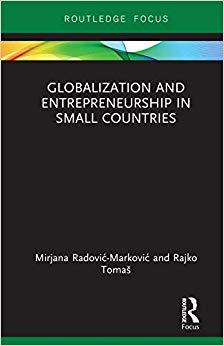 (PDF)Globalization and Entrepreneurship in Small Countries (Routledge Focus on Business and Man...