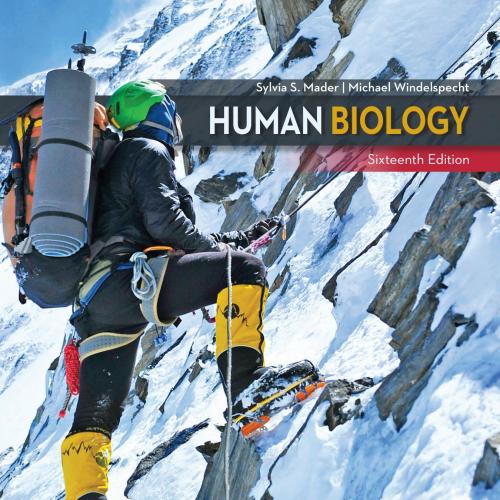 Human Biology 16E- Sylvia Mader - Sylvia S. Mader