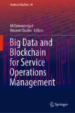 [PDF]Big Data and Blockchain for Service Operations Management