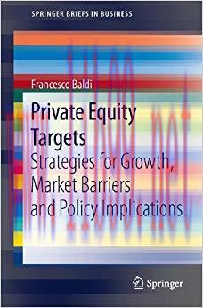 (PDF)Private Equity Targets: Strategies for Growth, Market Barriers and Policy Implications (Sp...