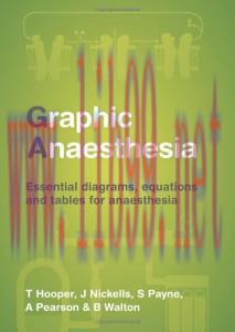 [AME]Graphic Anaesthesia: Essential diagrams, equations and tables for anaesthesia (EPUB)