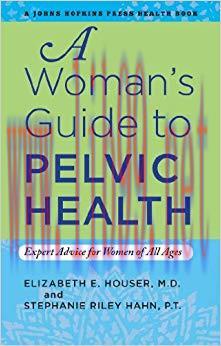 (PDF)A Woman&rsquo;s Guide to Pelvic Health (A Johns Hopkins Press Health Book) 1st Edition