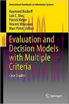 (PDF)Evaluation and Decision Models with Multiple Criteria: Case Studies (International Handboo...