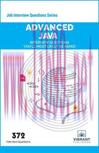 [FOX-Ebook]Advanced JAVA Interview Questions You'll Most Likely Be Asked, 3rd Edition