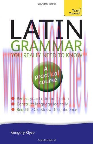 [FOX-Ebook]Latin Grammar You Really Need to Know: A Teach Yourself Guide