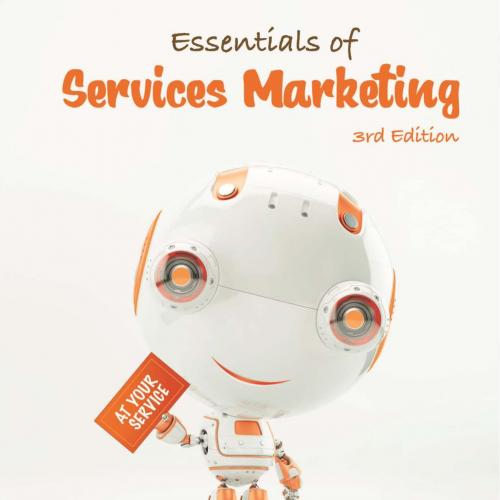 Essentials of Services Marketing, Global Edition, 3_e-Jochen Wirtz
