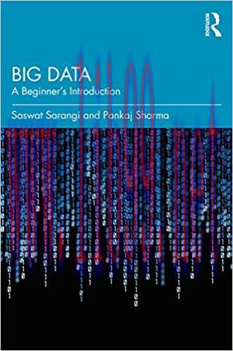 Big Data: A Beginner&rsquo;s Introduction 1st Edition,