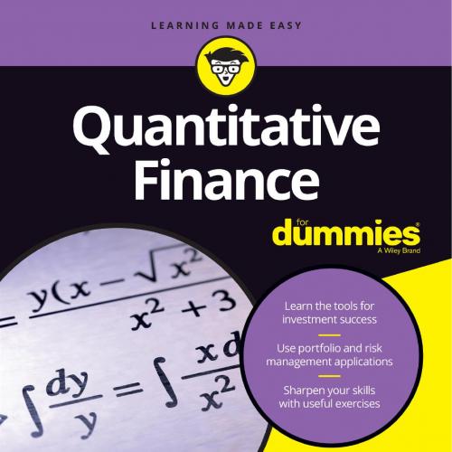 Quantitative Finance For Dummies