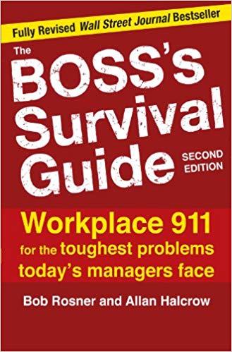 (PDF)The Boss&rsquo;s Survival Guide, 2E Workplace 911 for the Toughest Problems Today&rsquo;s Managers Fac...