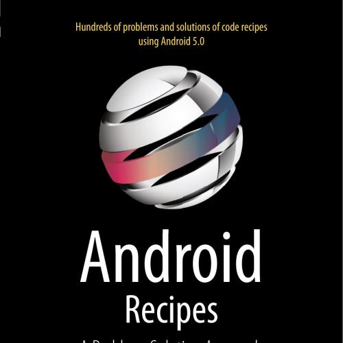 Android Recipes, 4th Edition