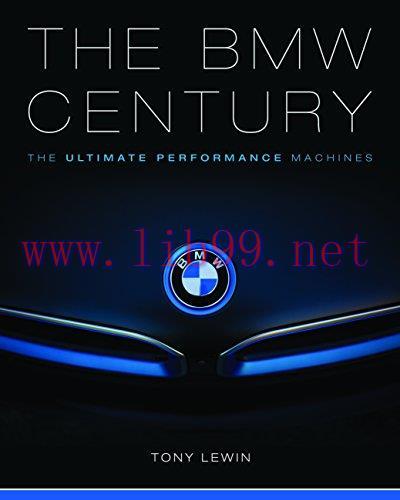[FOX-Ebook]The BMW Century: The Ultimate Performance Machines