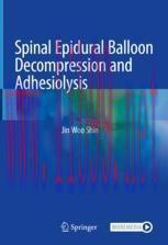 [PDF]Spinal Epidural Balloon Decompression and Adhesiolysis