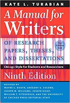 A Manual for Writers of Research Papers, Theses, and Dissertations Ninth Edition