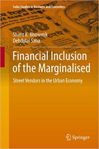 (PDF)Financial Inclusion of the Marginalised Street Vendors in the Urban Economy (India Studies...