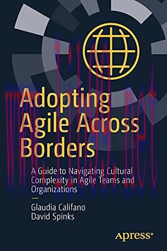 [FOX-Ebook]Adopting Agile Across Borders: A Guide to Navigating Cultural Complexity in Agile Te...