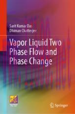 [PDF]Vapor Liquid Two Phase Flow and Phase Change
