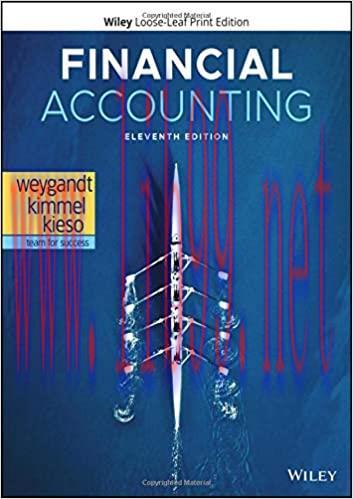 Solution Manual for for Financial Accounting 11th Edition by Jerry J. Weygandt