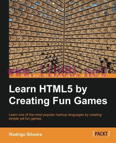 [FOX-Ebook]Learning HTML5 by Creating Fun Games