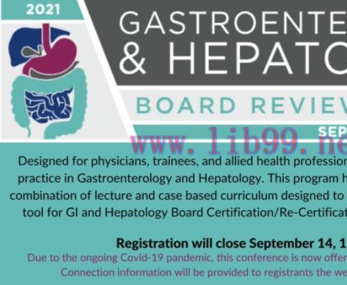 [AME]Baylor College of Medicine Annual GI and Hepatology Board Review Course 2021 (CME Videos)