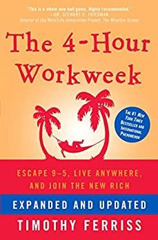 (PDF)The 4-Hour Workweek, Expanded and Updated Expanded and Updated, With Over 100 New Pages of...