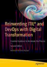 [PDF]Reinventing ITIL&reg; and DevOps with Digital Transformation: Essential Guidance to Accelerate...
