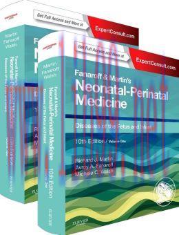 [AME]Fanaroff and Martin's Neonatal-Perinatal Medicine, 10th Edition, 2-Volume Set: Diseases of...