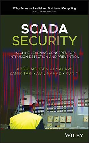 [FOX-Ebook]SCADA Security: Machine Learning Concepts for Intrusion Detection and Prevention