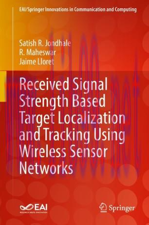 Received Signal Strength Based Target Localization and Tracking Using Wireless Sensor Networks
