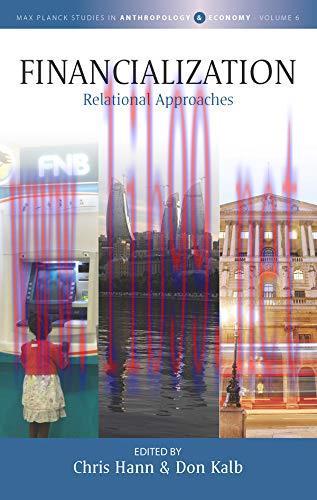 (PDF)Financialization: Relational Approaches (Max Planck Studies in Anthropology and Economy Bo...