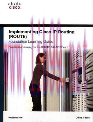 [FOX-Ebook]Implementing Cisco IP Routing (ROUTE) Foundation Learning Guide