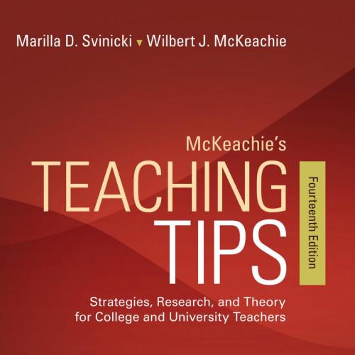 McKeachie's Teaching Tips_ Strategies, Research, and Theory for College and University Teachers